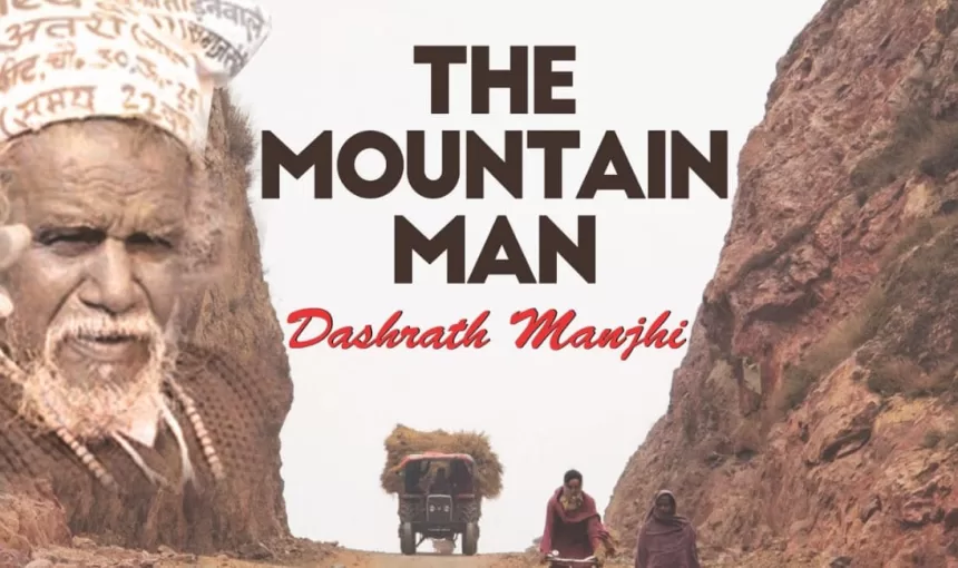 Excursion to The Mountain Man House – Dashrath Manjhi